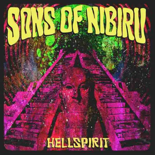 Sons Of Nibiru : Hellspirit